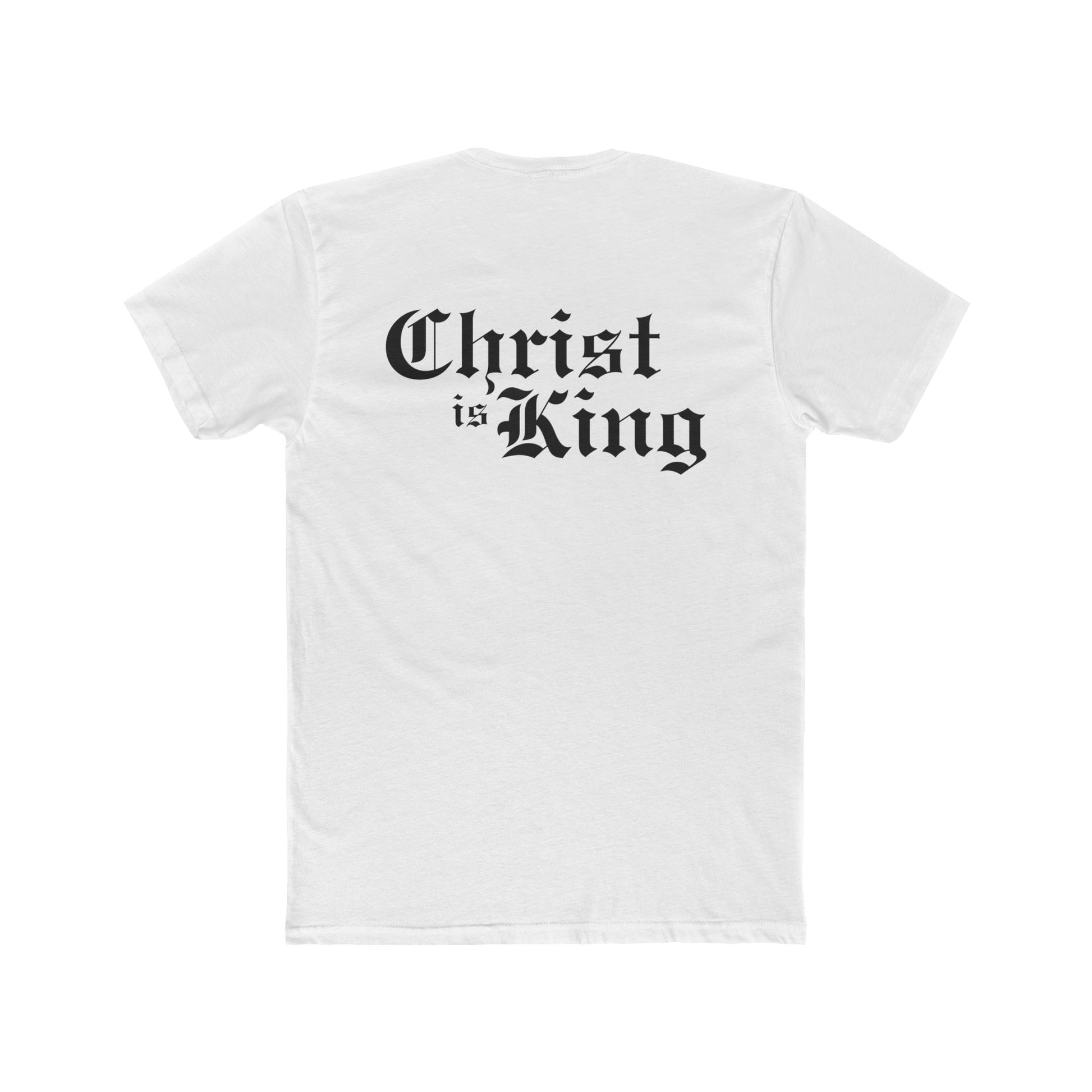 "CHRIST IS KING" Tee